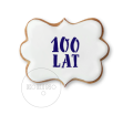 100 lat / Sto lat / Szablon na ciastko