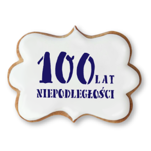 100 lat Niepodległości / Sto lat /  Szablon na ciastko