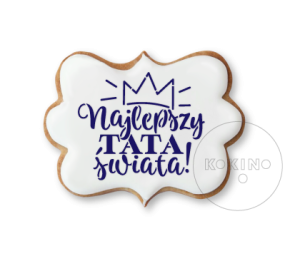 Najlepszy Tata świata / Szablon na ciastko