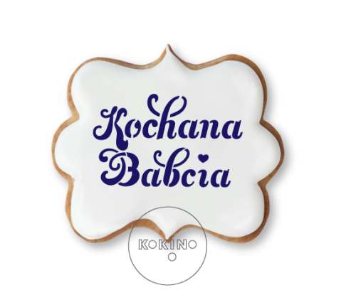 Napis / Kochana Babcia / Szablon na ciastko