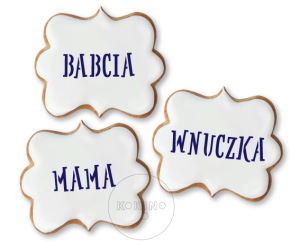 Babcia - Mama - Wnuczka / Systemowy / 3 napisy / Szablon na ciastko