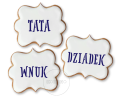 3 napisy / Dziadek - Tata - Wnuk / Szablon na ciastko