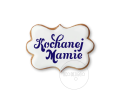 Kochanej mamie / Napis / Szablon na ciastko