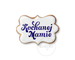 Kochanej mamie / Napis / Szablon na ciastko