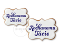 Kochanemu tacie / Napis / Szablon na ciastko