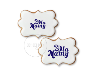 Dla Mamy / 2 rozmiary / Szablon na ciastko