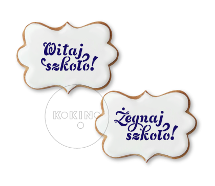 Witaj szkoło! / Żegnaj szkoło!