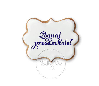 Żegnaj przedszkole / Szablon na ciastko